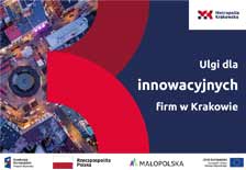Nowe ulgi dla innowacyjnych firm w Krakowie i okolicznych gminach w 2022 roku